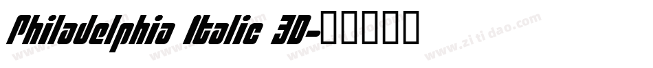 Philadelphia Italic 3D字体转换